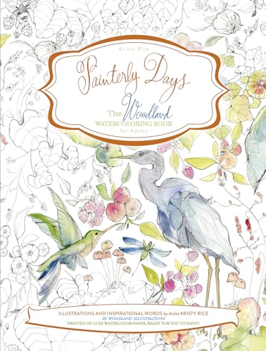 The Woodland Watercoloring Book for Adults (Painterly Days, Band 2) von Schiffer Publishing